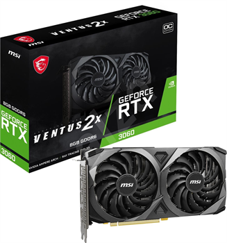 MSI RTX 3060 VENTUS 2X 8G OC,8GB,3xDP,1xHDMI