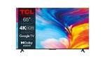 TCL 65P635 TV SMART Google TV/165cm/4K 3840x2160 Ultra HD/2400 PPI/Direct LED/DVB-T/T2/C/S/S2/VESA